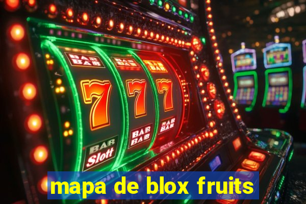 mapa de blox fruits